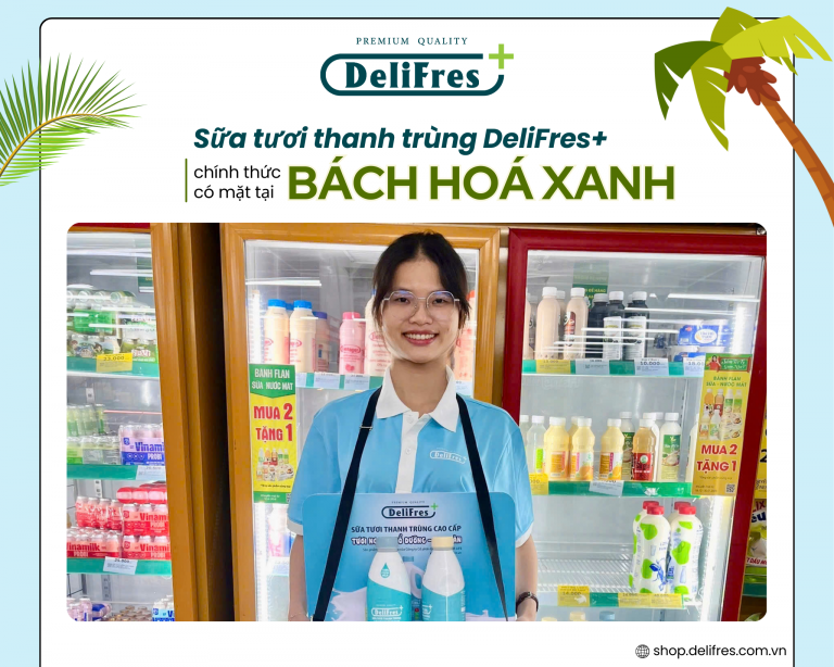 DeliFres+ đã có mặt tại Bách Hoá Xanh